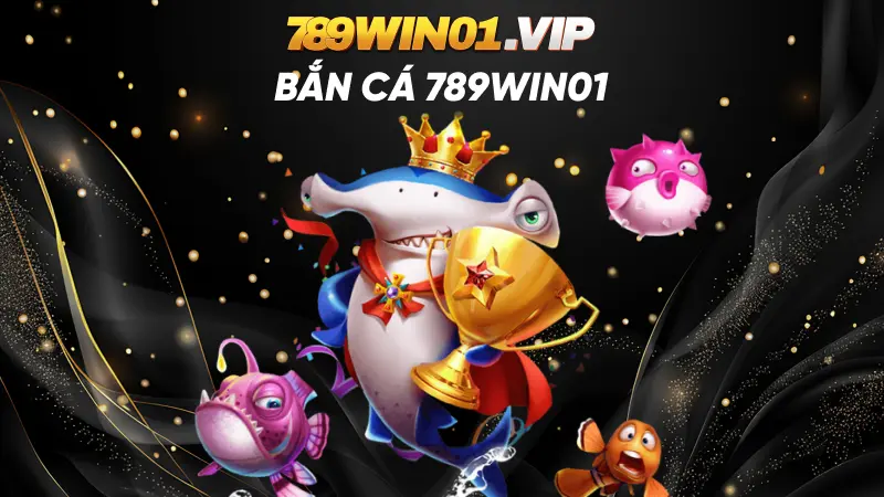 Bắn cá 789win01